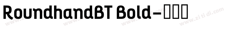 RoundhandBT Bold字体转换